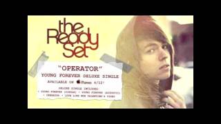 The ready set Operator + lyrics