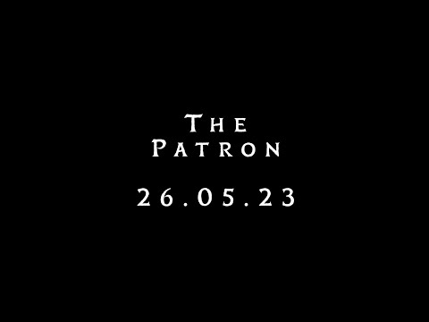The Patron - Teaser - 26.05.23 (Short Film - Drama)