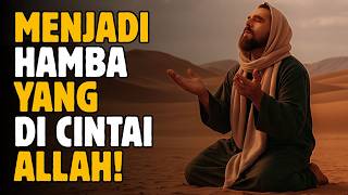 Download lagu Menjadi Hamba yang Dicintai Allah | Cara Mendekatkan Diri kepada Allah | Suara Hikmah mp3
