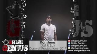 Konshens - Dat U Luv (Raw) Caliente Riddim - February 2017