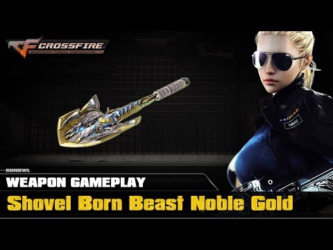 CrossFire VN - Field Shovel-Born Beast Noble Gold