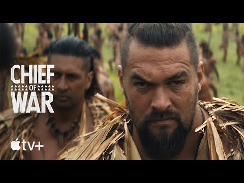 HOME 12 Chief of War — Official Trailer | Apple TV+