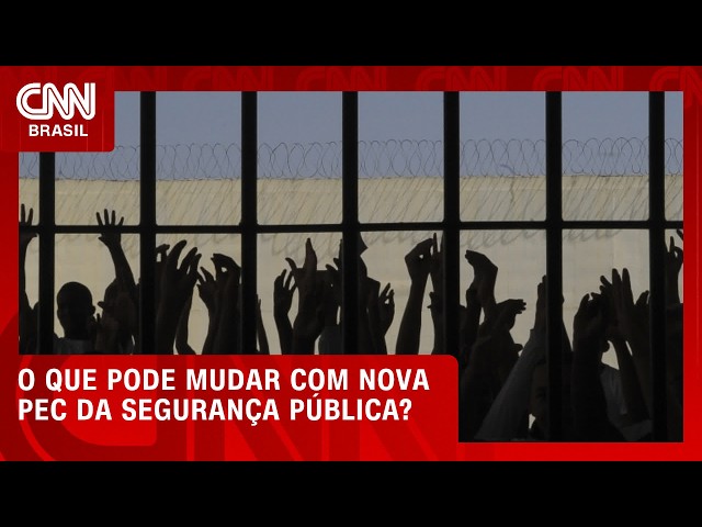 PEC da Segurança: Entenda o que pode mudar com a aprovação do texto | HORA H