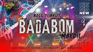 Download lagu DJ BADABOM BASS TOBRUT - MBEDDIL - HKS PROJECT mp3