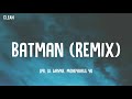 LPB Poody & Lil Wayne - Batman (Remix) (Clean - Lyrics) ft. Moneybagg Yo