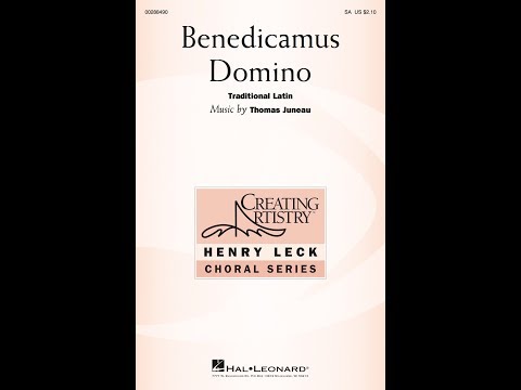 Benedicamus Domino (SA Choir) - by Thomas Juneau