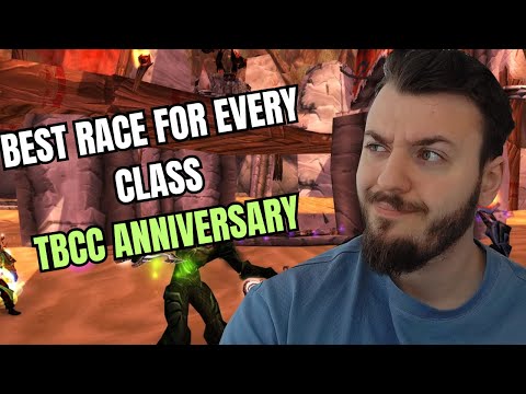 BEST RACE for EVERY CLASS in TBC CLASSIC ANNIVERSARY