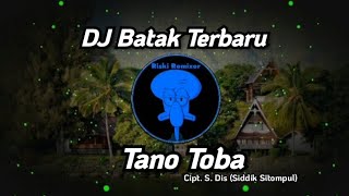 Download lagu DJ Batak ‼️TANO TOBA || Lagu Batak Viral Tik tok Terbaru mp3