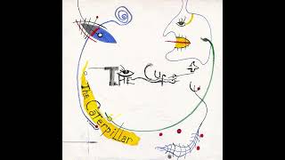 Download lagu The Cure - The Caterpillar / Happy The Man / Throw Your Foot Away mp3