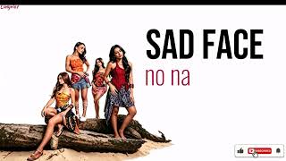 Download lagu no na - sad face (Lyrics) mp3