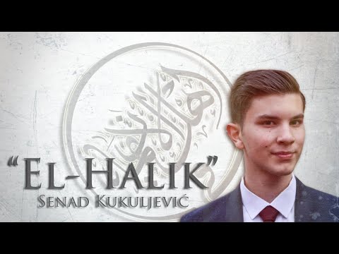 Senad Kukuljević & Ehli Iman - El Halik [ 2021 ]