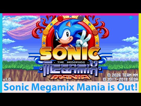 A New Sonic Game! Sonic Megamix Mania is PERFECT