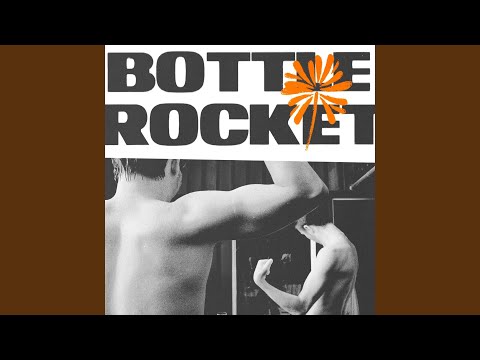 Bottle Rocket