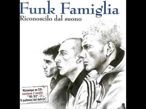 Funk Famiglia - Se Un Giorno