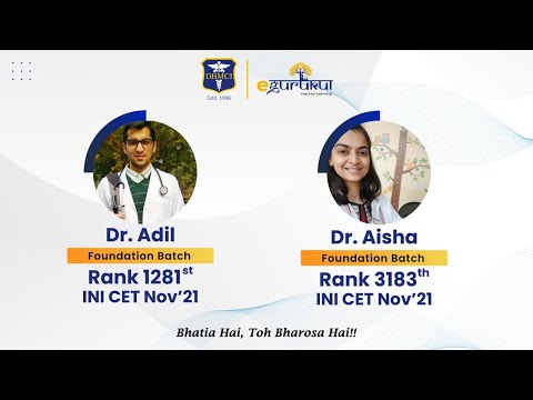 Rank 1281 Dr. Adil and Rank 3183 Dr. Aisha | INICET Nov’21 | DBMCI | eGurukul