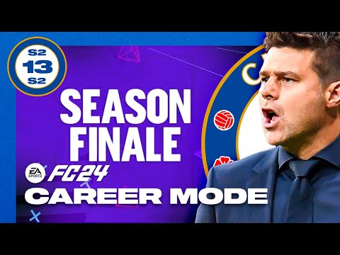 PREMIER LEAGUE SEASON FINALE!! FC 24 CHELSEA CAREER MODE S2 EP13