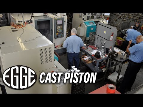 Cast Piston manufacturing at Egge in Santa Fe Springs, CA