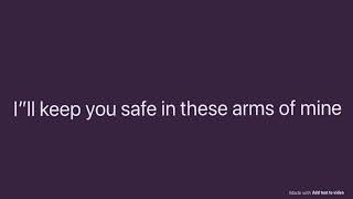I’ll keep you safe lyrics