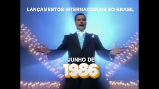 Lançamentos internacionais no Brasil em Junho de 1986