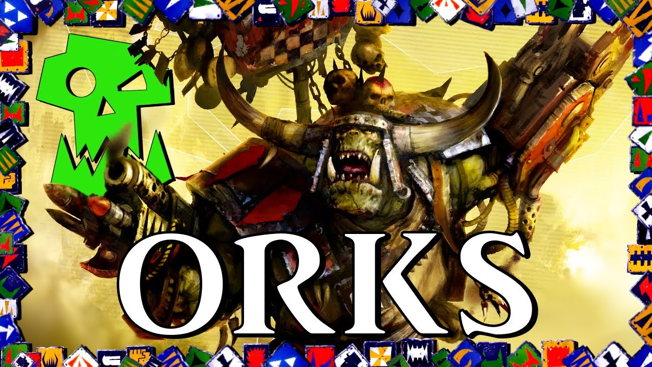 ORKS - The Greenskin Tide | Warhammer 40k Lore