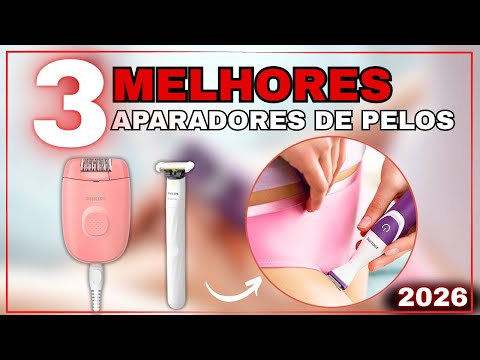 TOP3 Aparadores Depiladores de Pelos Femininos Philips Mais Bem Avaliados de 2026 — Qual é o melhor?