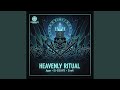 Heavenly Ritual