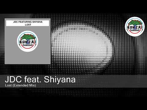 JDC feat. Shiyana - Lost (Extended Mix)