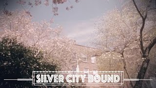 Silver City Bound
