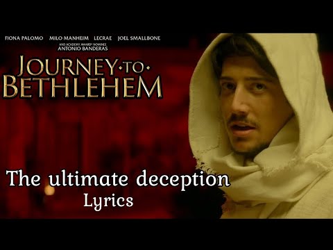 the ultimate deception by Milo Manheim. lyrics(letra) journey to bethlehem soundtrack