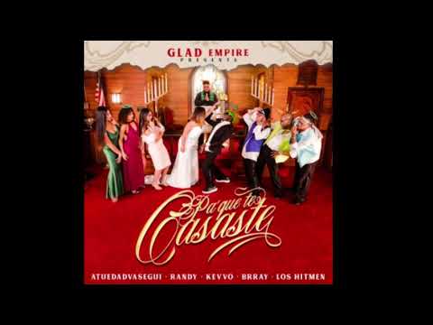 AtuedadVaSegui Ft. Randy Nota Loca, Kevvo, Brray, Los Hitmen - Pa' Que Te Casaste (Official Audio)