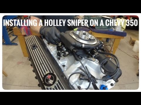 Holley Sniper Install on my Chevy 350
