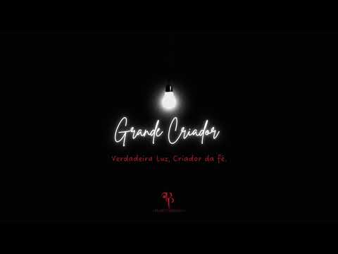 Grande Criador - Plano Parousia