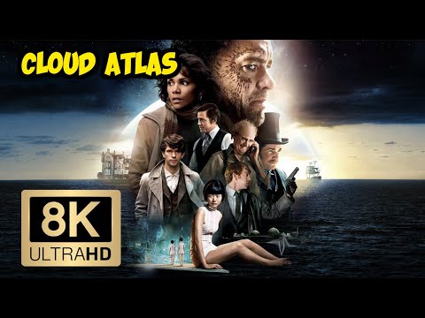 Cloud Atlas Extended Trailer (8K ULTRA HD 4320p)