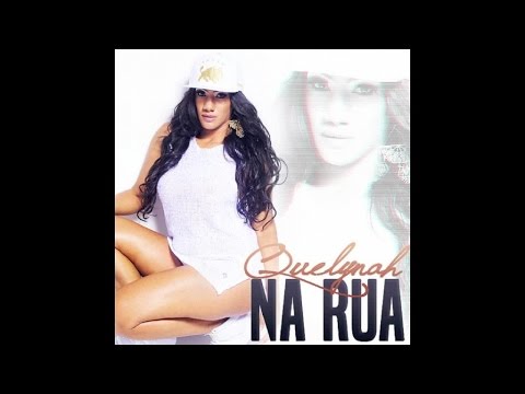 Quelynah - Na Rua