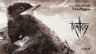 Trallery - The Plague (Official Track)