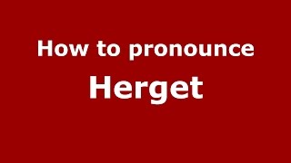 How to pronounce Herget
