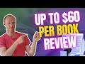 Up to $60 Per Book Review – OnlineBookClub Review (Important Details)