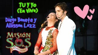Tu y yo (en vivo) &quot;Diego Boneta y Allisson Lozz&quot; Misión SOS | Chicomcel 2mil4
