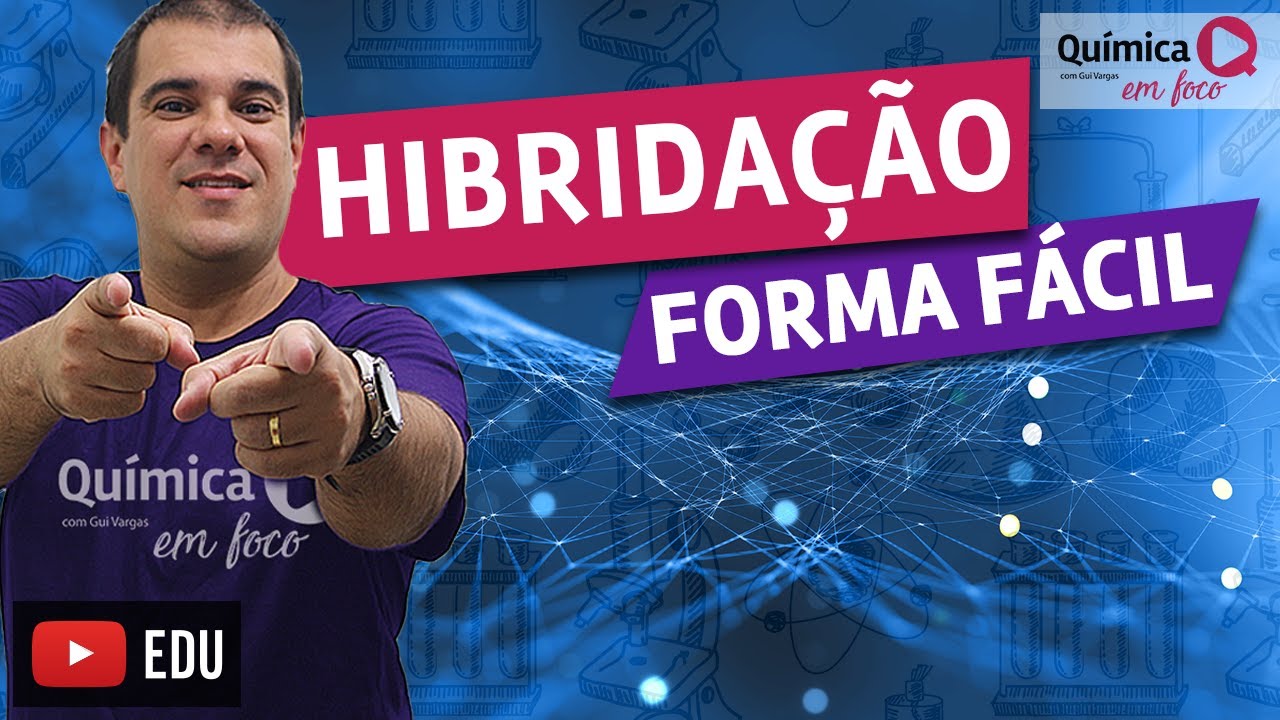 Hibridação dos átomos. Forma simples de determinar.