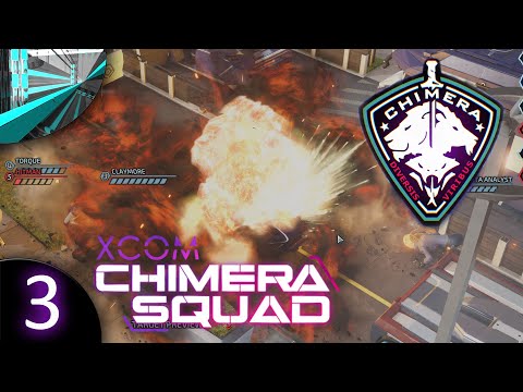 Let's Play XCOM: Chimera Squad - Episode 3 (Explosions!)