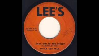 Little Boy Blue - Dark End Of The Street - Reggae Soul Rocksteady