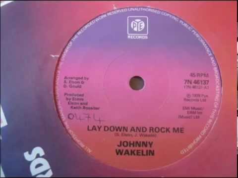 Johnny Wakelin Lay down and rock me