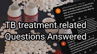 Your TB Questions Answered| TB treatment related Questions Answered| Colours of life. 