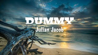 Julian Jacob - Dummy | Lyrics