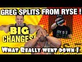 GREG SPLITS FROM RYSE! | TRUTH ABOUT THE SUPPLEMENT INDUSTRY BEING A SPONSORED ATHLETE| MY RESPONSE