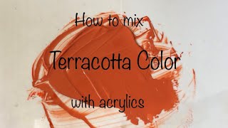 How To Make Terracotta Color | Acrylics | ASMR | Color Mixing #47