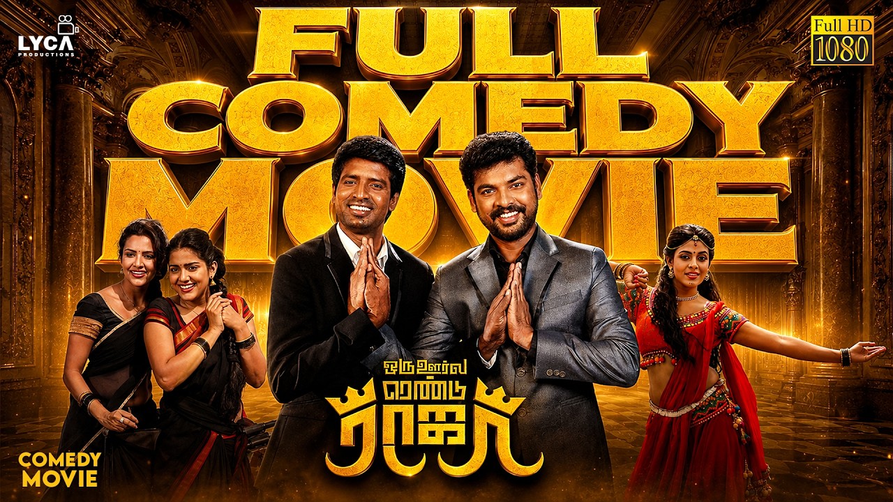 Oru Oorla Rendu Raja  - Tamil Full Comedy Movie HD | Vimal | Priya Anand | Soori | Lyca Productions