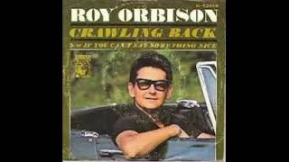Roy Orbison   Going Back To Gloria