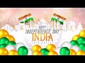 The Story Of Independence Day Independence Day Status 15 August Status Indian Army Status