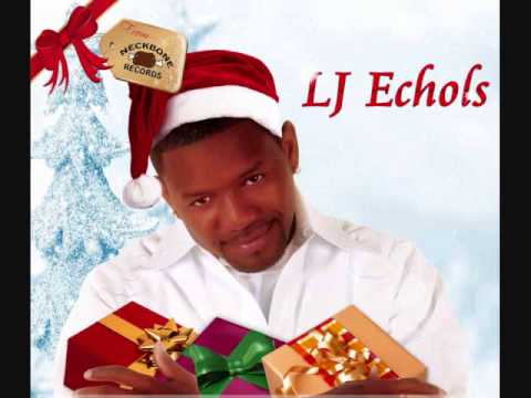 LJ Echols It's All About Me (CHRISTMAS SONG)